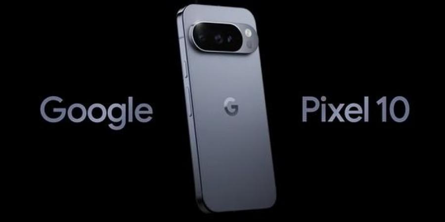 معلومات هامة عن سلسلة Pixel 10.. اعرف أهم المواصفات والمزايا - زاجل الإخباري