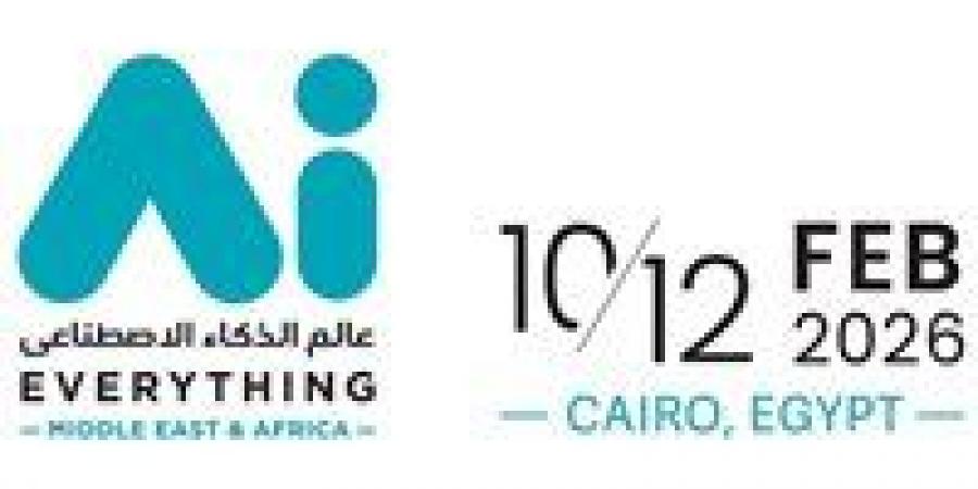 مصر تستضيف النسخة الأولى من قمة ومعرض "عالم الذكاء الاصطناعى" "AI Everything الشرق الأوسط وإفريقيا" فى فبراير المقبل - زاجل الإخباري
